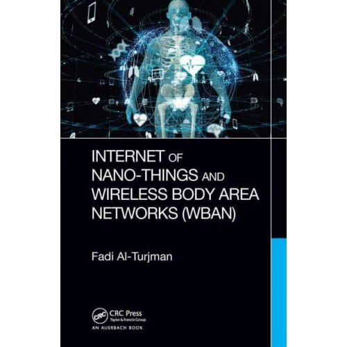 Internet of Nano-Things and Wireless Body Area Networks (WBAN)