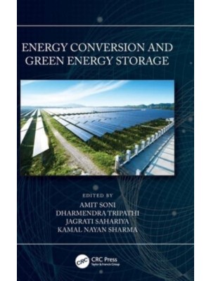 Energy Conversion and Green Energy Storage