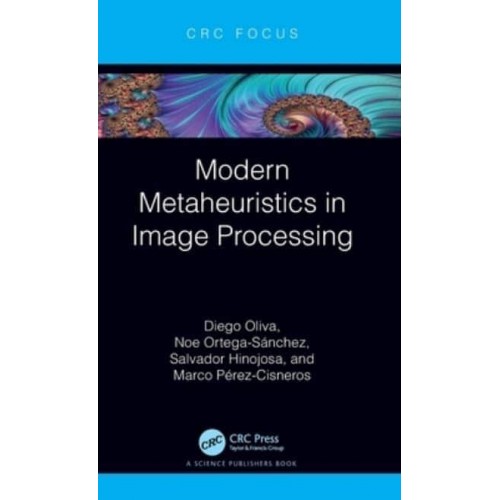 Modern Metaheuristics in Image Processing