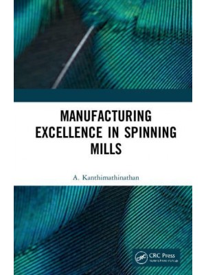 Manufacturing Excellence in Spinning Mills