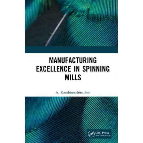 Manufacturing Excellence in Spinning Mills