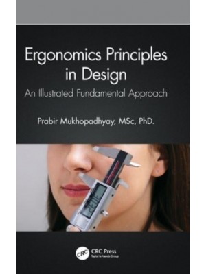 Ergonomics Principles in Design: An Illustrated Fundamental Approach