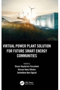 Virtual Power Plant Solution for Future Smart Energy Communities