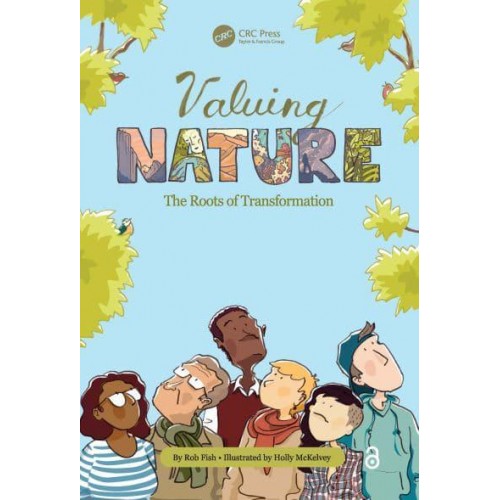 Valuing Nature The Roots of Transformation