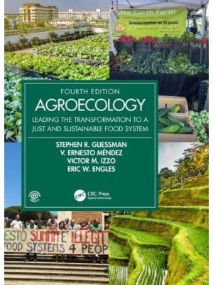 Agroecology Leading the Transformation to a Just and Sustainable Food System - Advances in Agroecology