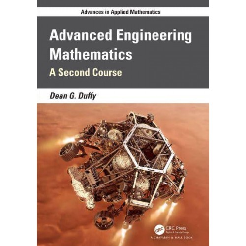 Advanced Engineering Mathematics: A Second Course with MatLab - Advances in Applied Mathematics