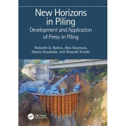 New Horizons in Piling: Development and Application of Press-in Piling