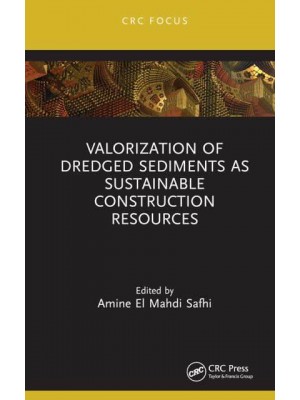 Valorization of Dredged Sediments as Sustainable Construction Resources