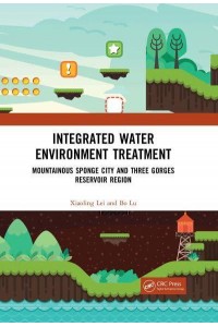 Integrated Water Environment Treatment: Mountainous Sponge City and Three Gorges Reservoir Region