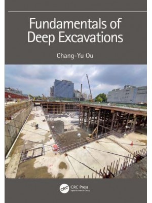 Fundamentals of Deep Excavations