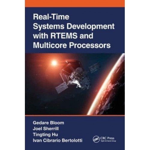 Real-Time Systems Development with RTEMS and Multicore Processors - Embedded Systems