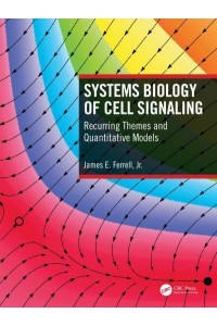 Systems Biology of Cell Signaling Recurring Themes and Qualitative Models