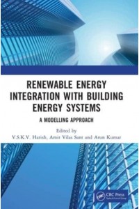 Renewable Energy Integration with Building Energy Systems: A Modelling Approach
