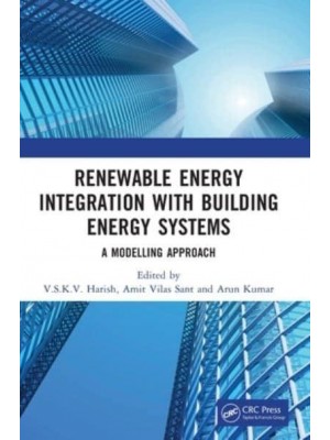 Renewable Energy Integration with Building Energy Systems: A Modelling Approach