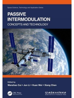 Passive Intermodulation Concepts and Technology - Space Science, Technology and Application Series