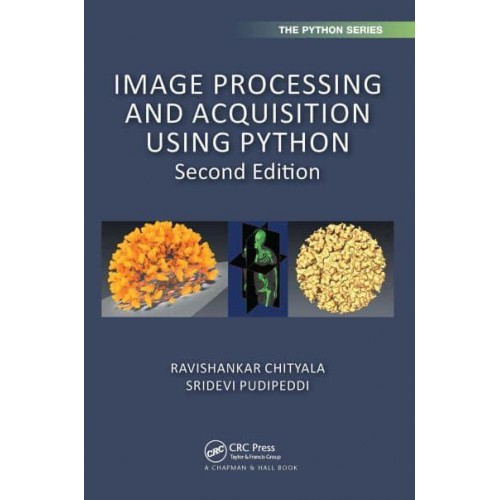 Image Processing and Acquisition Using Python - Chapman & Hall/CRC the Python Series