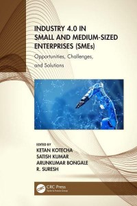 Industry 4.0 in Small and Medium-Sized Enterprises (SMEs): Opportunities, Challenges, and Solutions