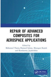 Repair of Advanced Composites for Aerospace Applications