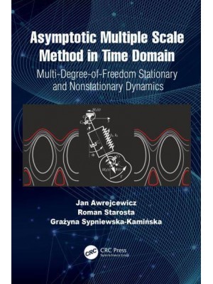 Asymptotic Multiple Scale Method in Time Domain: Multi-Degree-of-Freedom Stationary and Nonstationary Dynamics