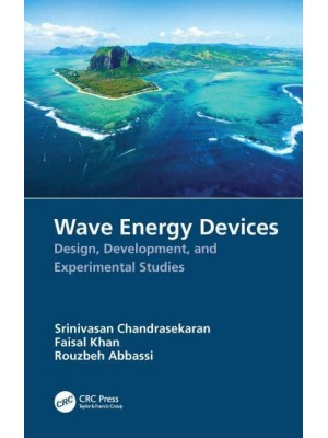 Wave Energy Devices: Design, Development, and Experimental Studies