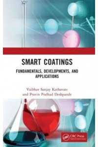 Smart Coatings: Fundamentals, Developments, and Applications