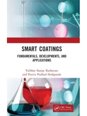 Smart Coatings: Fundamentals, Developments, and Applications