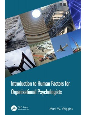 Introduction to Human Factors for Organisational Psychologists