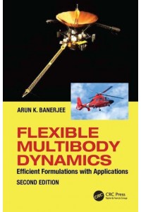 Flexible Multibody Dynamics: Efficient Formulations with Applications