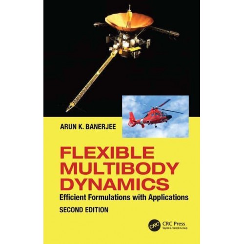 Flexible Multibody Dynamics: Efficient Formulations with Applications