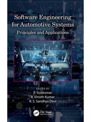 Software Engineering for Automotive Systems: Principles and Applications