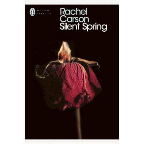 Silent Spring - Penguin Classics