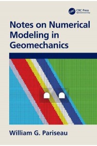 Notes on Numerical Modeling in Geomechanics