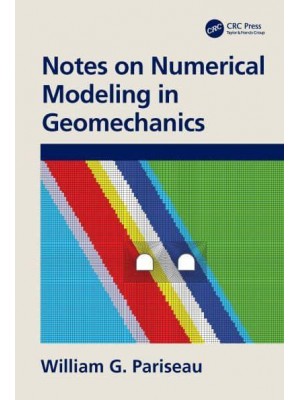 Notes on Numerical Modeling in Geomechanics