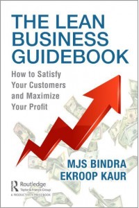 The Lean Business Guidebook: How to Satisfy Your Customers and Maximize Your Profit