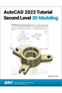 AutoCAD 2023 Tutorial Second Level 3D Modeling