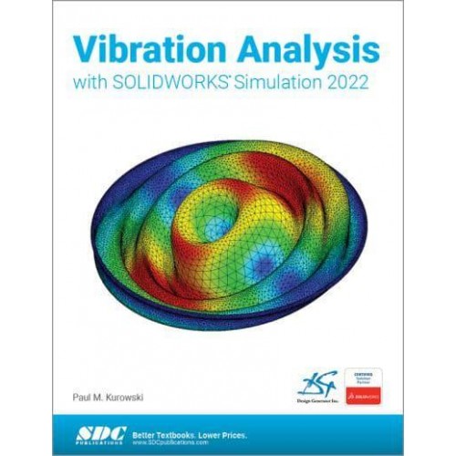 Vibration Analysis With SolidWorks Simulation 2022
