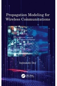 Propagation Modeling for Wireless Communications