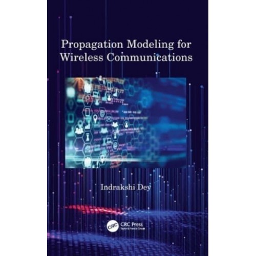 Propagation Modeling for Wireless Communications