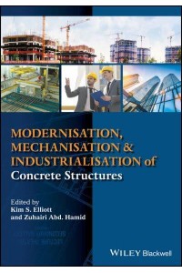 Modernisation, Mechanisation and Industrialisation of Concrete Structures