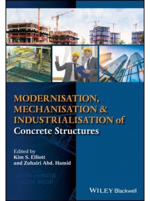 Modernisation, Mechanisation and Industrialisation of Concrete Structures