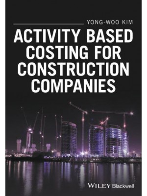 Activity Based Costing for Construction Companies