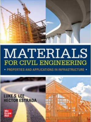 Materials for Civil Engineering Properties and Applications in Infrastructure