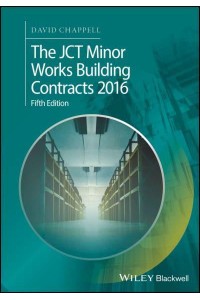 The JCT Minor Works Building Contracts 2016