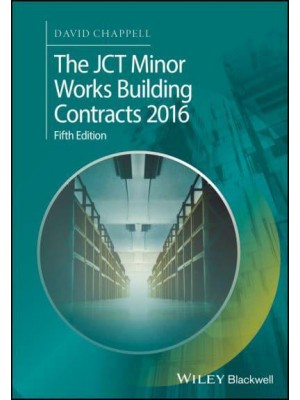 The JCT Minor Works Building Contracts 2016