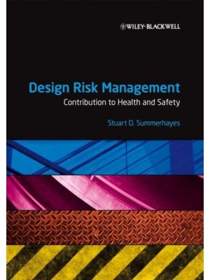 Design Risk Management Contribution to Health and Safety