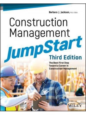 Construction Management Jumpstart The Best Firststep Toward a Career in Construction Management