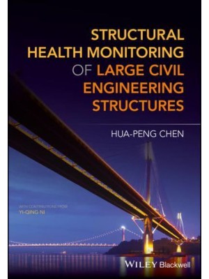 Structural Health Monitoring of Large Civil Engineering Structures