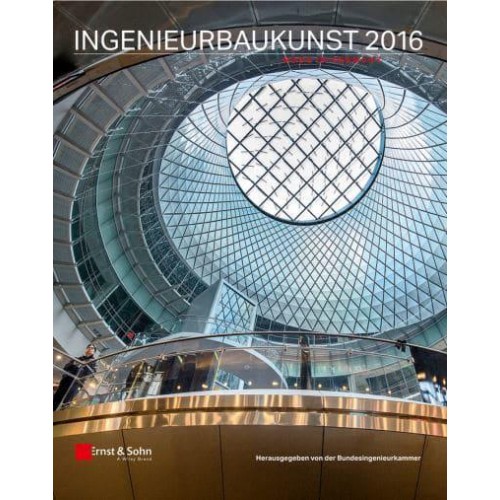 Ingenieurbaukunst 2016 - Ingenieurbaukunst