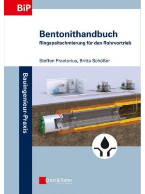 Bentonithandbuch Ringspaltschmierung Für Den Rohrvortrieb - Bauingenieur-Praxis
