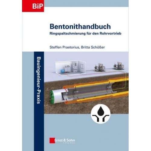 Bentonithandbuch Ringspaltschmierung Für Den Rohrvortrieb - Bauingenieur-Praxis